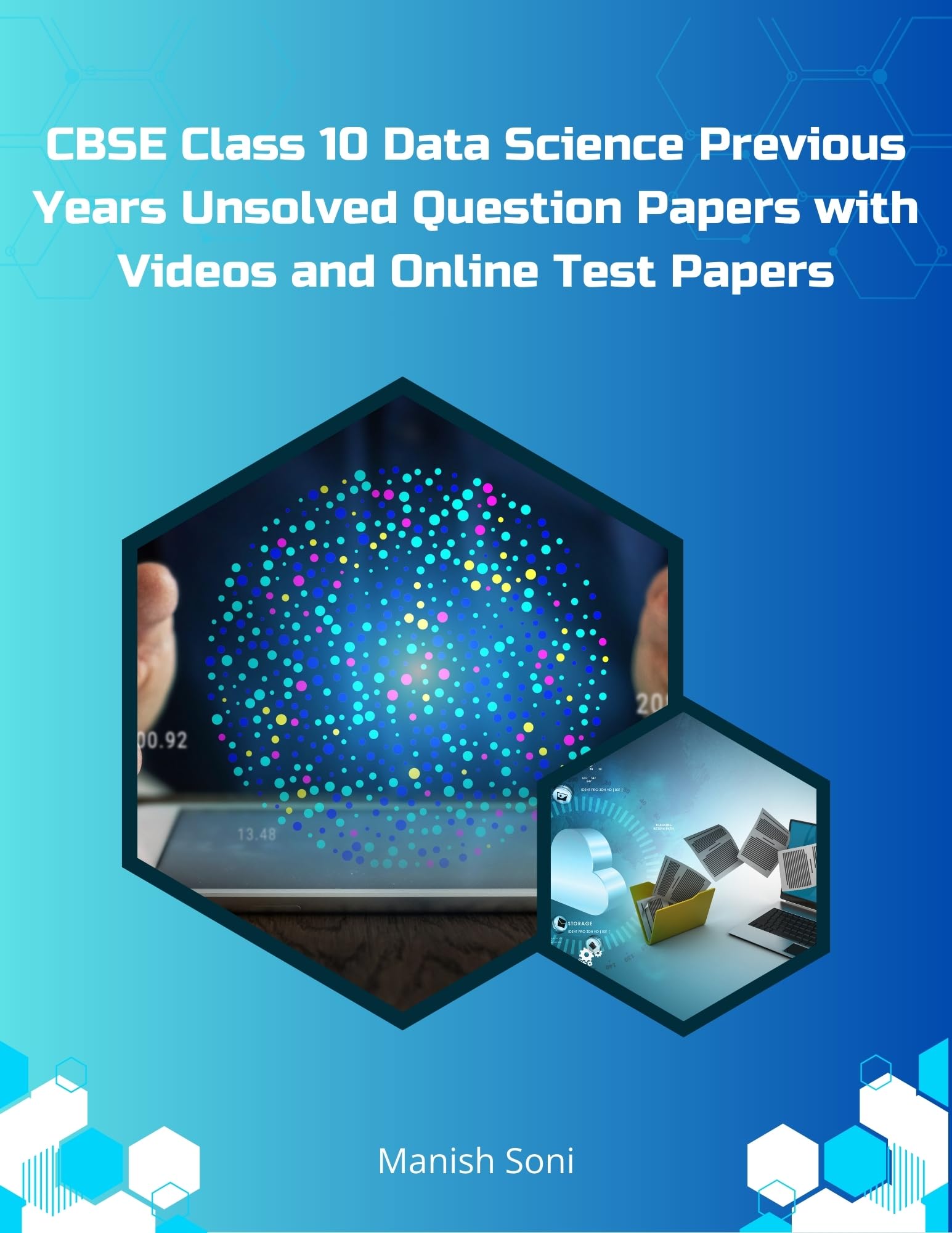 CBSE Class 10 Data Science Previous Years Unsolved Question Papers eBook – Full Syllabus Coverage, Unsolved Previous Year Questions, Practice Questions, Video Lectures, Online Test Papers (Email Delivery of eBook in 2 Hours)-image-8