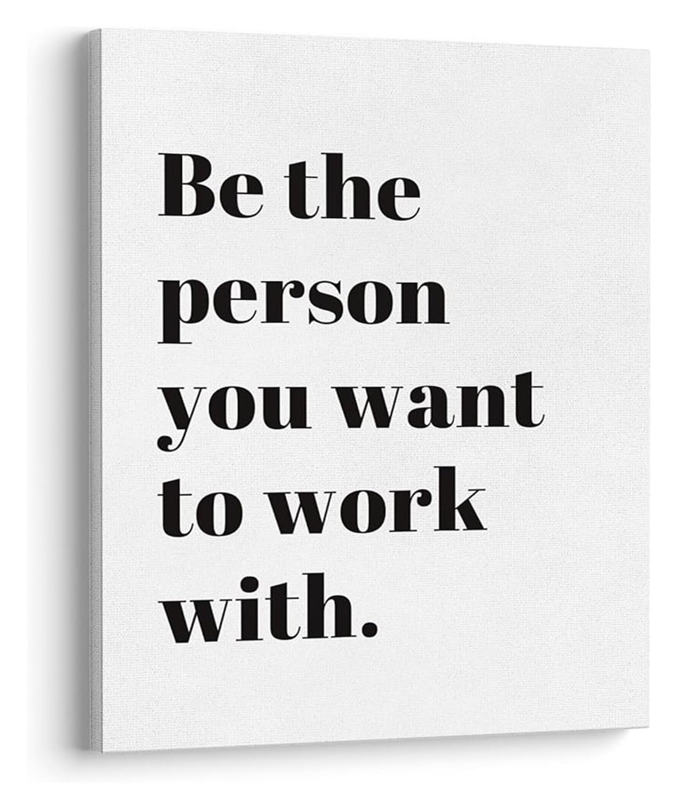 MDBJTCYZN Be The Person You Want to Work With, Teamwork Motivational Print for Office, Conference Room & Workspace(Unframed,08x12inch(20x30cm))