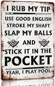 Funny Billiards Tin Sign Pool Table Accessories Pool Room Decor Playing Pool Metal Signs Billiards Gifts For Men Billiard Hall Decoration Signs i Rub My Tip 8x12 Inch
