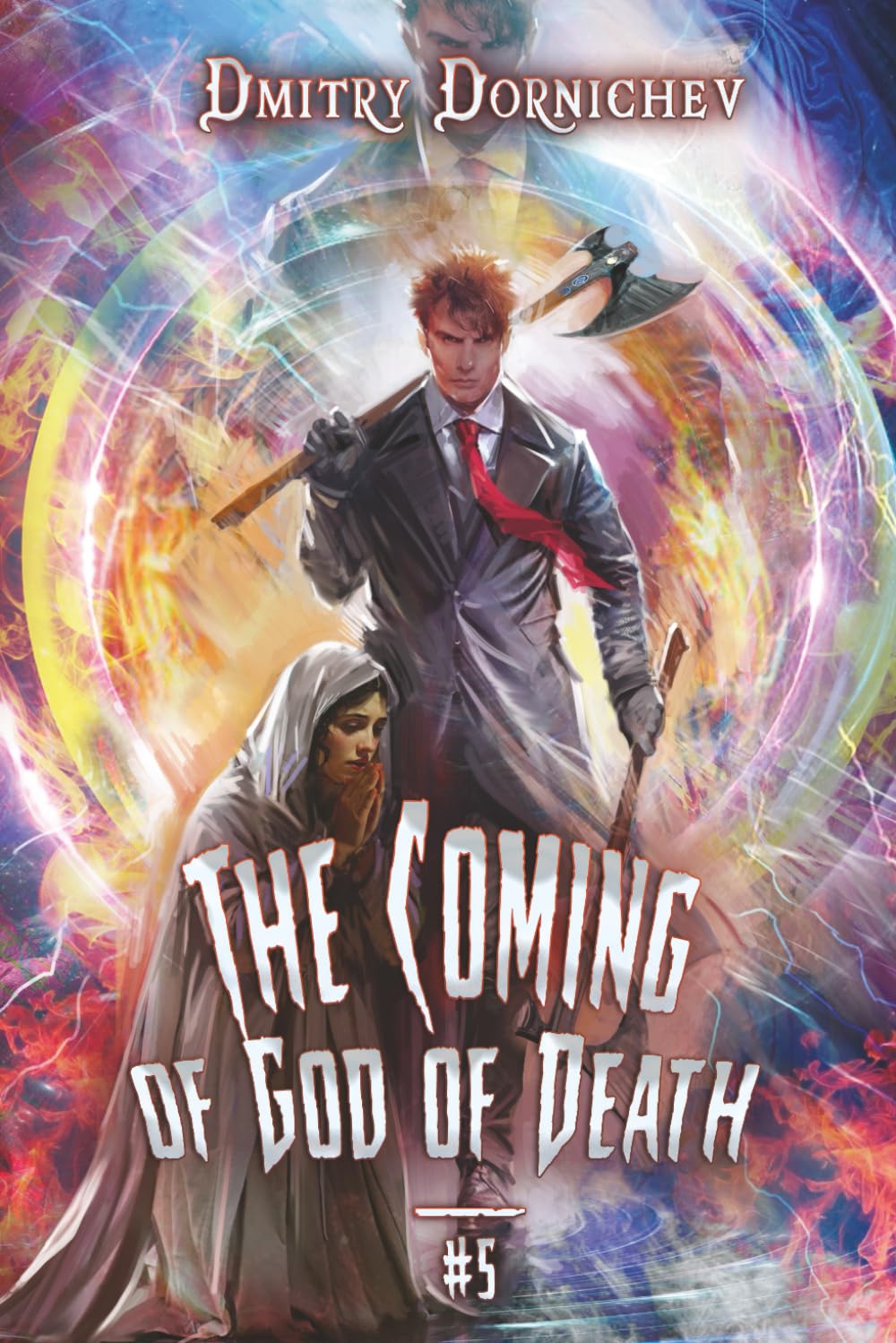 The Coming of God of Death (Book 5): A Portal Progression Fantasy Series