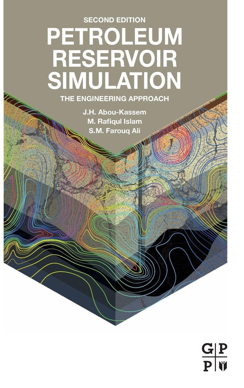 Buy Petroleum Reservoir Simulation : The Engineering Approach, 2Nd Edition — BookShops.in