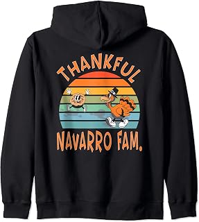 Navarro Family Funny Thanksgiving Reunion Party Zip Hoodie