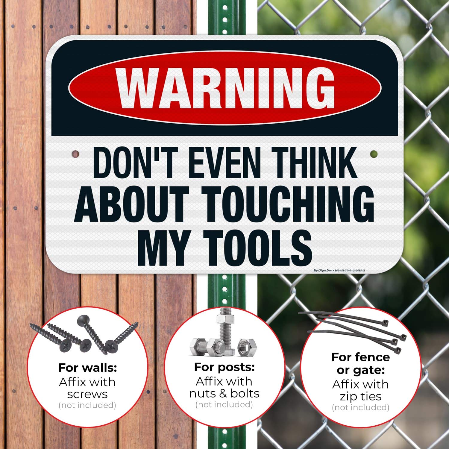 Funny Tool Sign, Warning Don't Even Think About Touching My Tools Sign, 12x18 Inches, 3M EGP Reflective .063 Aluminum, Fade Resistant, Easy Mounting, Indoor/Outdoor Use, Made in USA