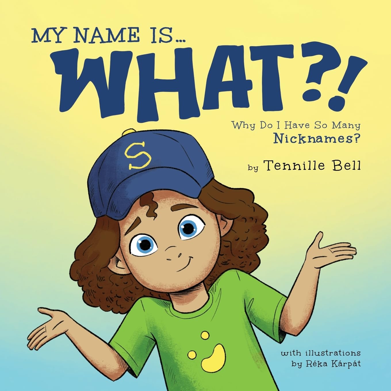 My Name is What?!: Why Do I Have So Many Nicknames?