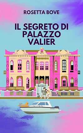 Rosetta Bove – Il Segreto Di Palazzo Valier (2026)