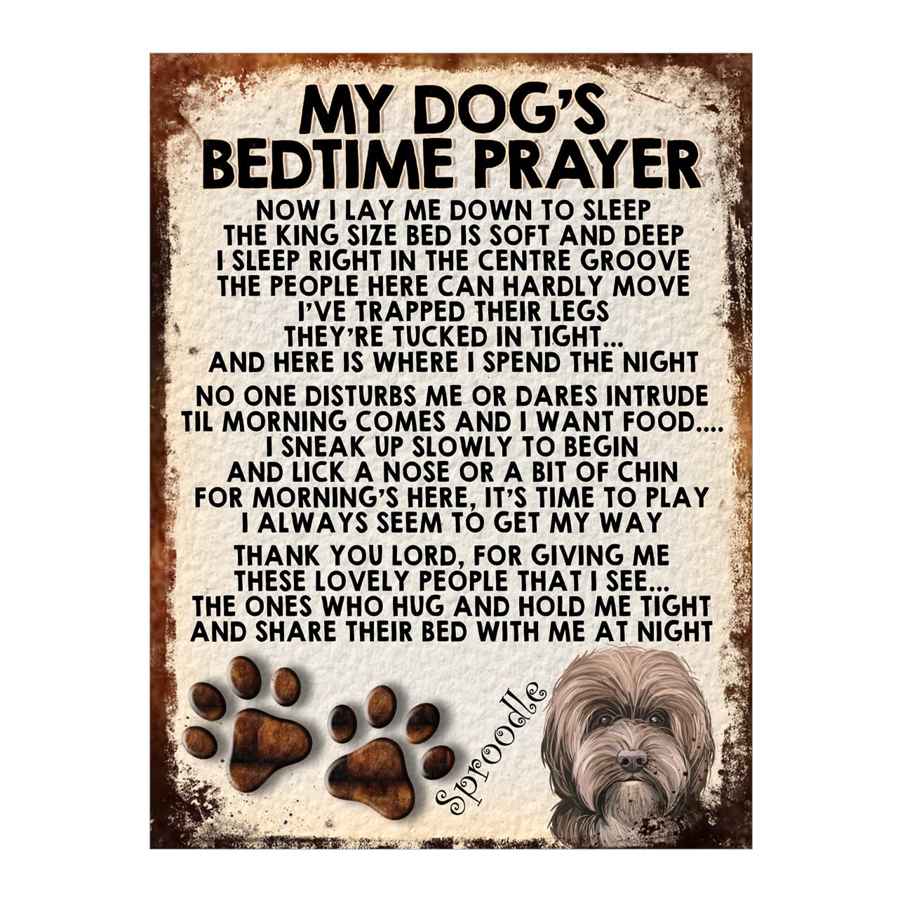 My Dogs Bedtime Prayer Sproodle Dog Metal Sign Plaque Poster Print Gift Dad Mum Man Cave Shed Home Bar Ref399DR (10x8 inches (Approx) 25cmx20cm)