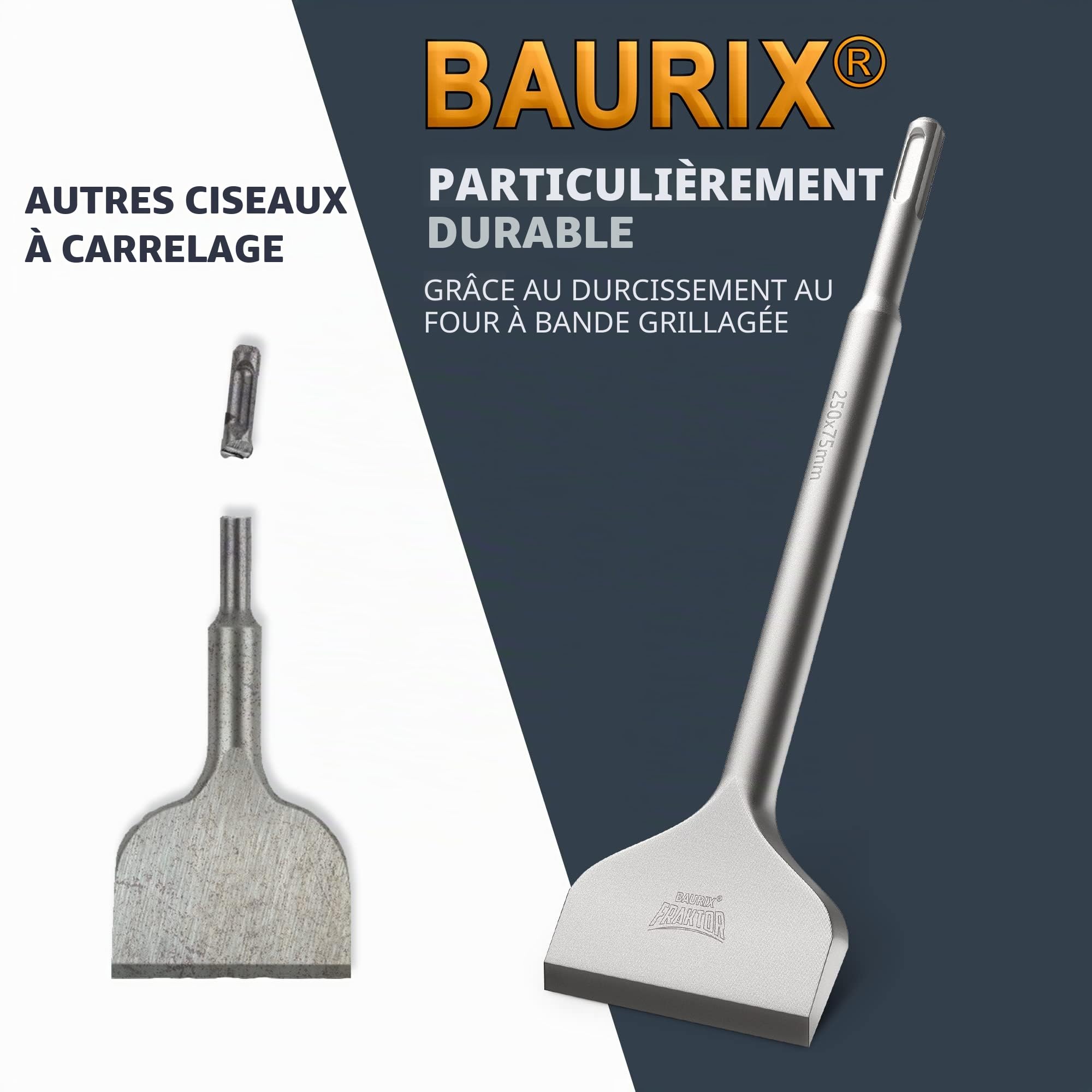 BAURIX® Burin carrelage SDS Plus [250 x 75 mm] - Système FRAKTOR® - Burin carrelage pour enlever sans effort les carreaux et les colles à carreaux - Burins SDS Plus en acier spécial 42CrMo