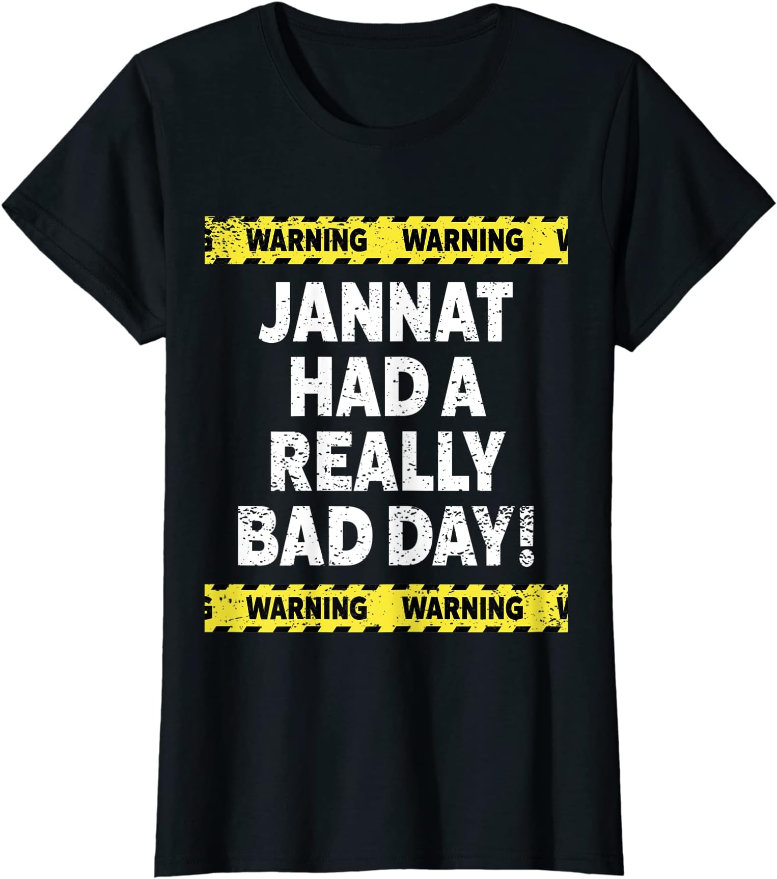 Funny Jannat Gifts & Accessories for WomenWomens Warning Jannat Had A Really Bad Day Moody Grumpy Name T-Shirt