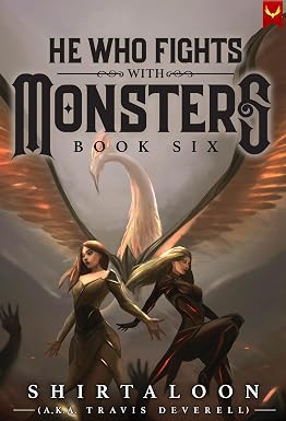 Тот, кто сражается с монстрами 6: приключение в жанре LitRPG