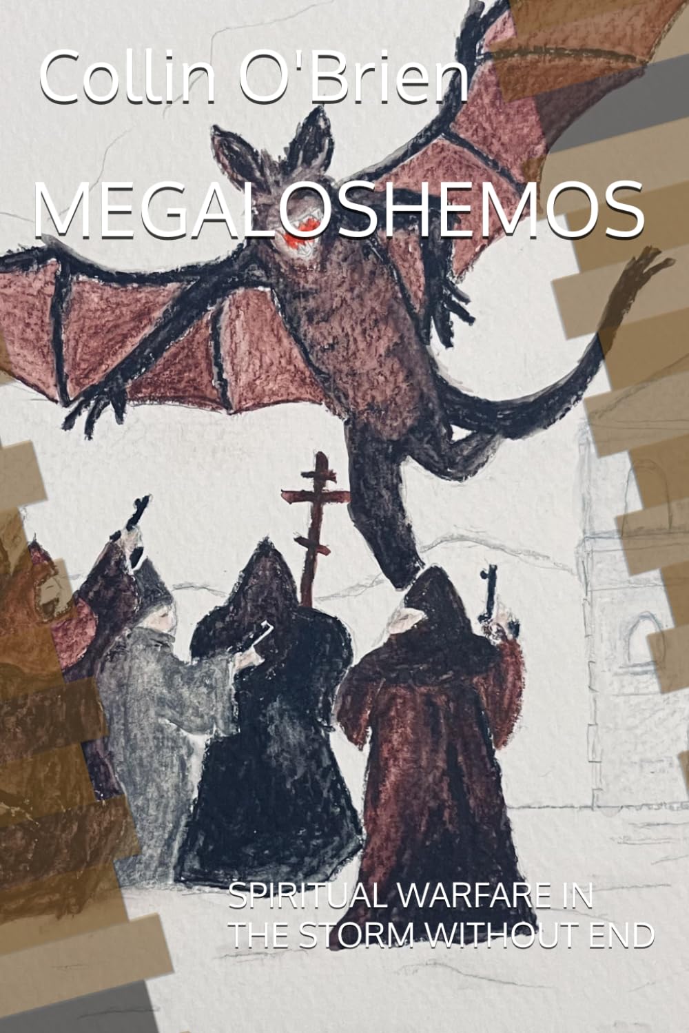 MEGALOSHEMOS: SPIRITUAL WARFARE IN THE STORM WITHOUT END (CLAWS-Associated Games)
