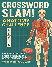 Crossword Slam! Anatomy Challenge: Crossword Puzzles Exploring the Human Body from Head to Toe with Over 1000 Words