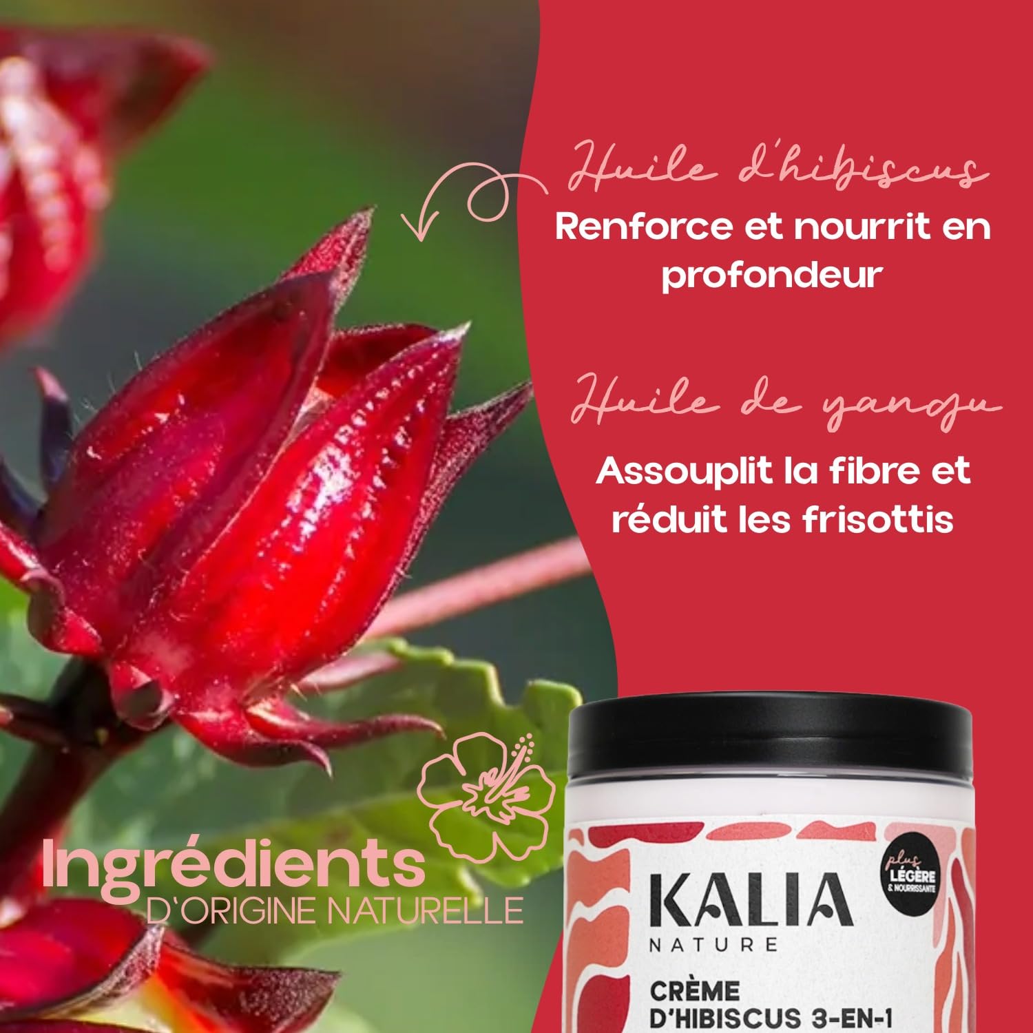 Kalia Nature - Crème d’Hibiscus 300 ml - Crème cheveux bouclés 3-en-1 - Leave in - Nourrit, démêle et revitalise - Soin capillaire naturel cheveux ondulés, bouclés, frisés, crépus