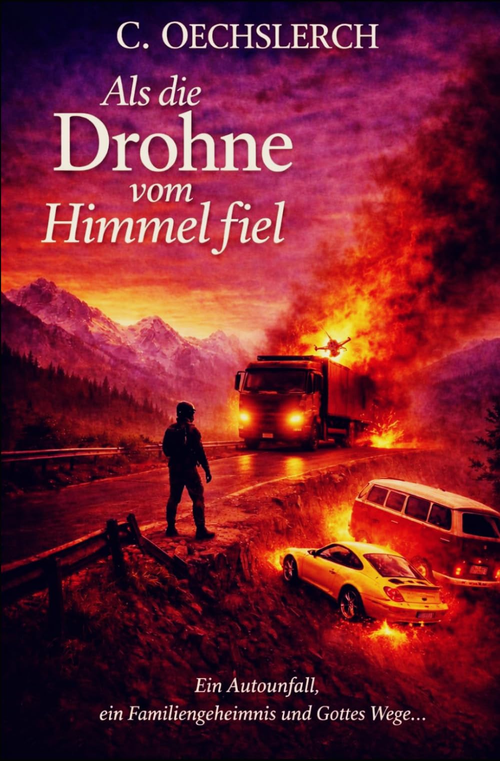 Als die Drohne vom Himmel fiel: Ein Autounfall, ein Familiengeheimnis und Gottes Wege
