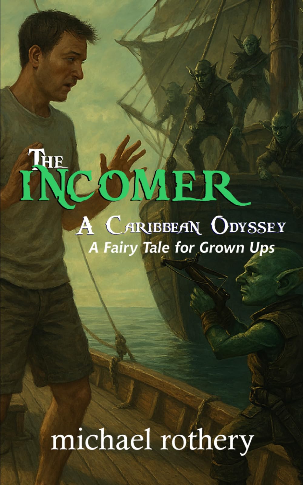 The Incomer: A Caribbean Odyssey