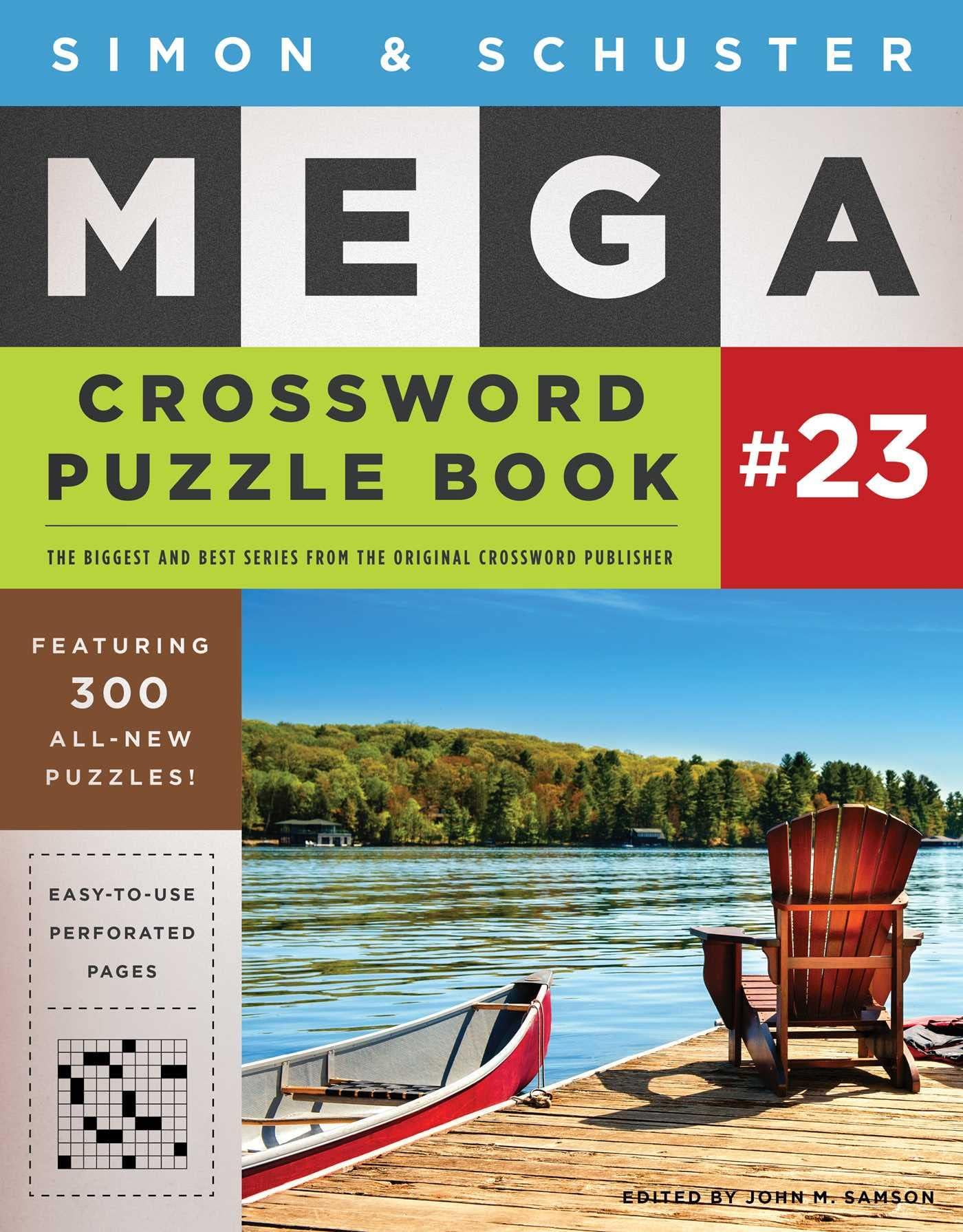Simon & Schuster Mega Crossword Puzzle Book #23 (Volume 23) (S&S Mega Crossword Puzzles)