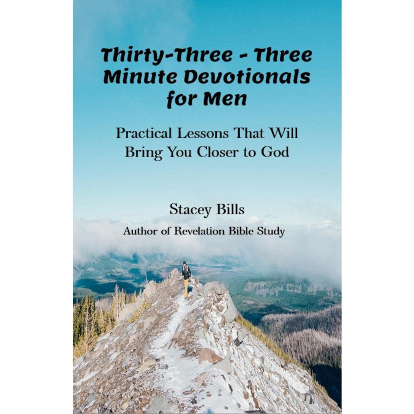 Thirty - Three - Three Minute Devotionals for Men