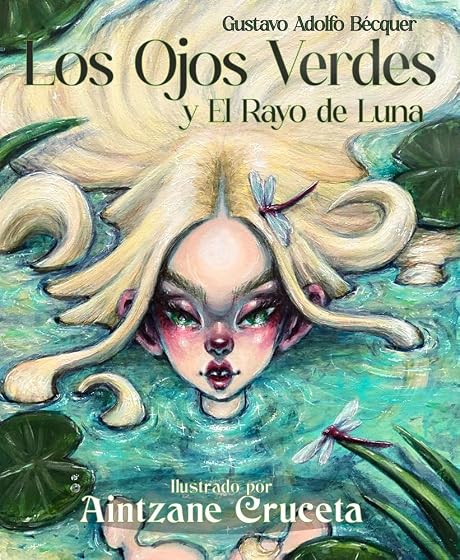 LOS OJOS VERDES Y EL RAYO DE LUNA ILUSTR