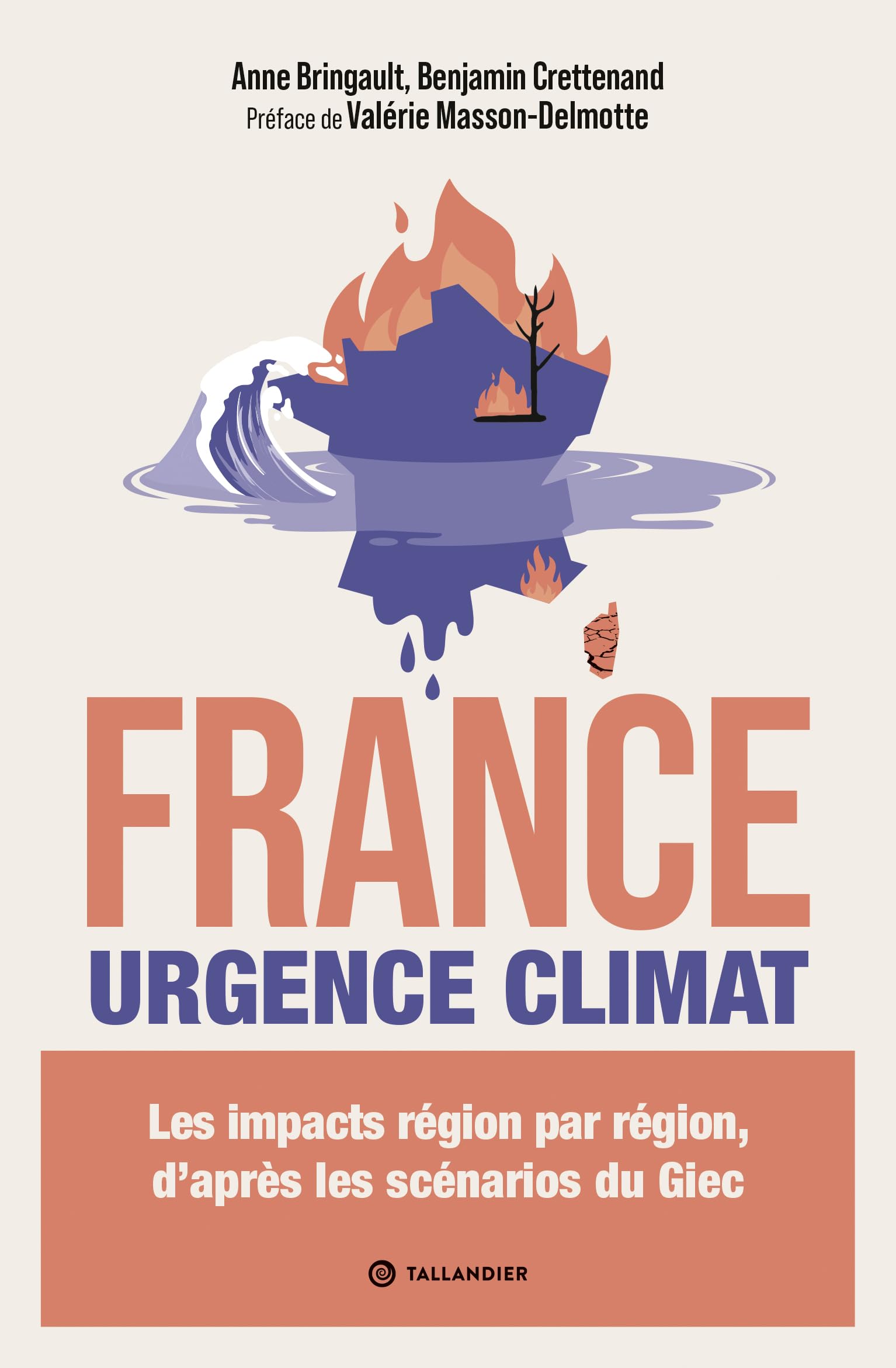 France. Urgence climat: Les impacts région par région, d'après les scénarios du GIEC