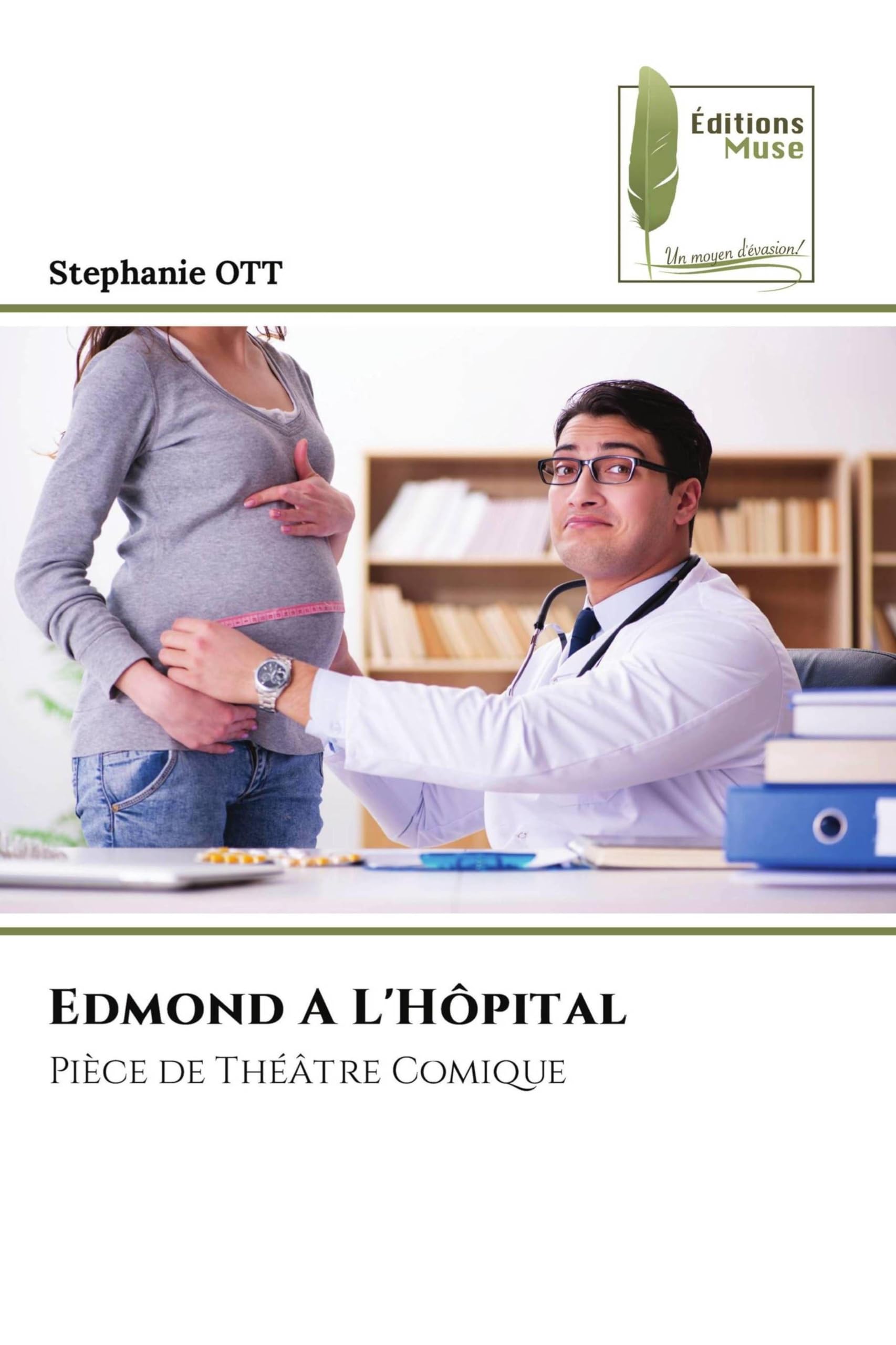Edmond A L'Hôpital: Pièce de Théâtre Comique