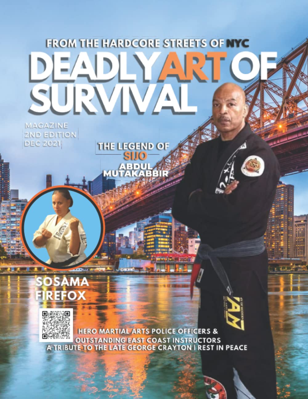 Deadly Art of Survival Magazine: 2nd Edition #1 Martial Arts Magazine Worldwide: Martial Science, Traditional Karate, Kung Fu, Goju-Ryu, MMA, and More
