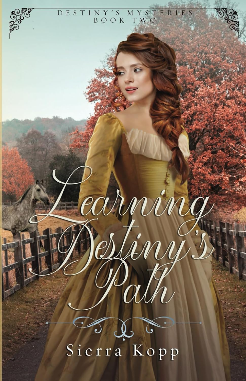 Learning Destiny's Path A Christian Regency Romance (Destiny's