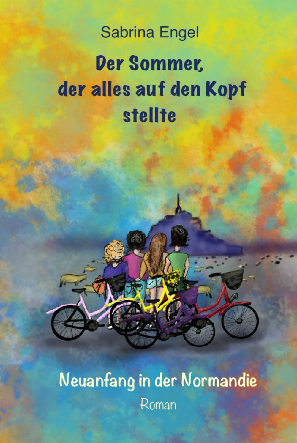 Der Sommer, der alles auf den Kopf stellte: Neuanfang in der Normandie