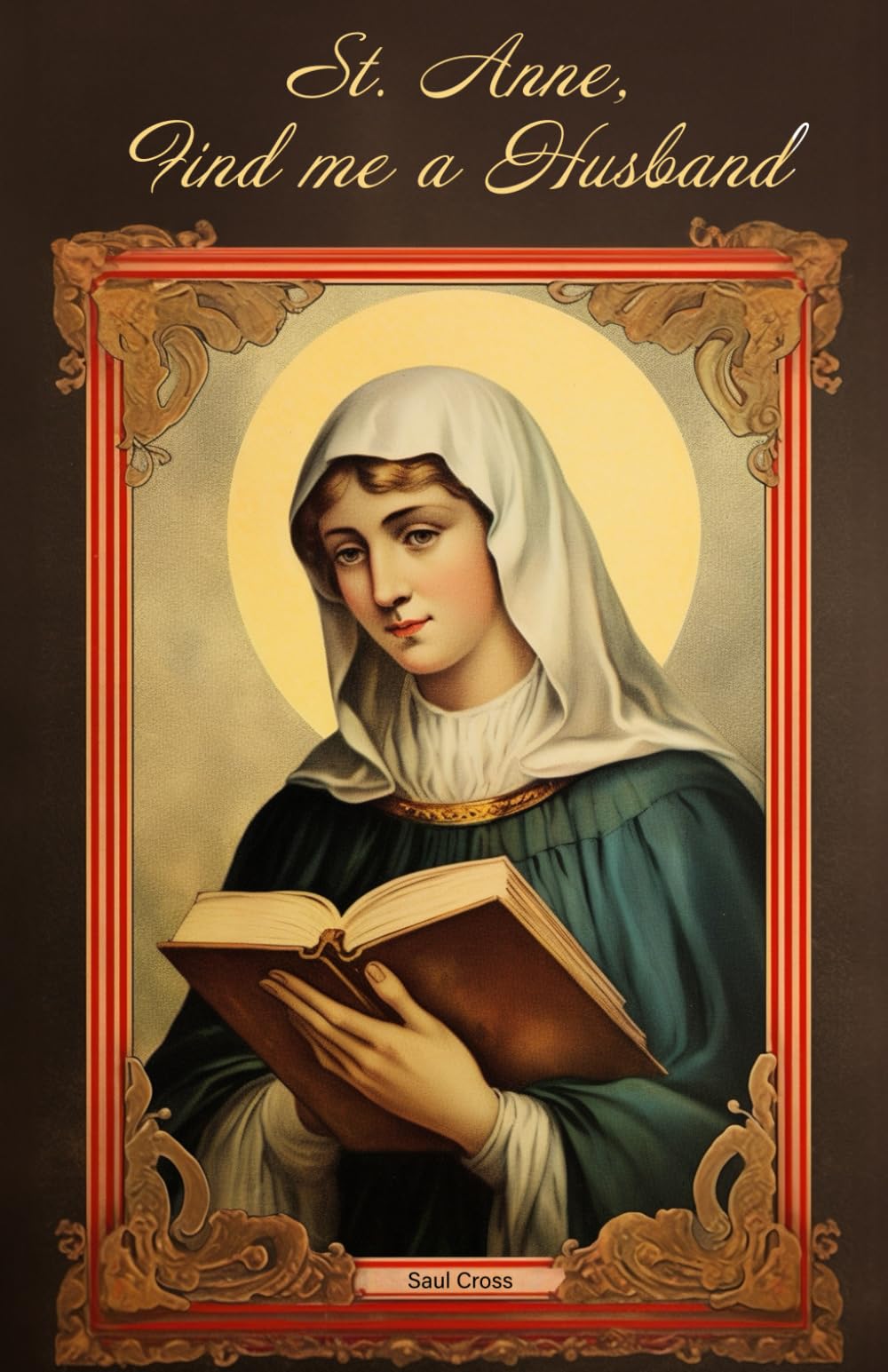 St. Anne, Find me a Husband.