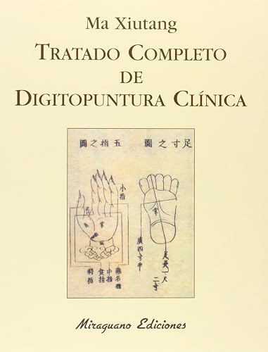 Tratado Completo de Digitopuntura Clínica (Medicinas Blandas)