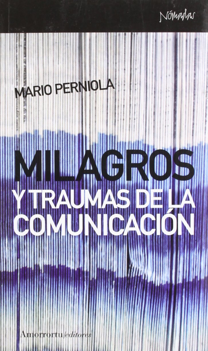 Milagros y traumas de la comunicación