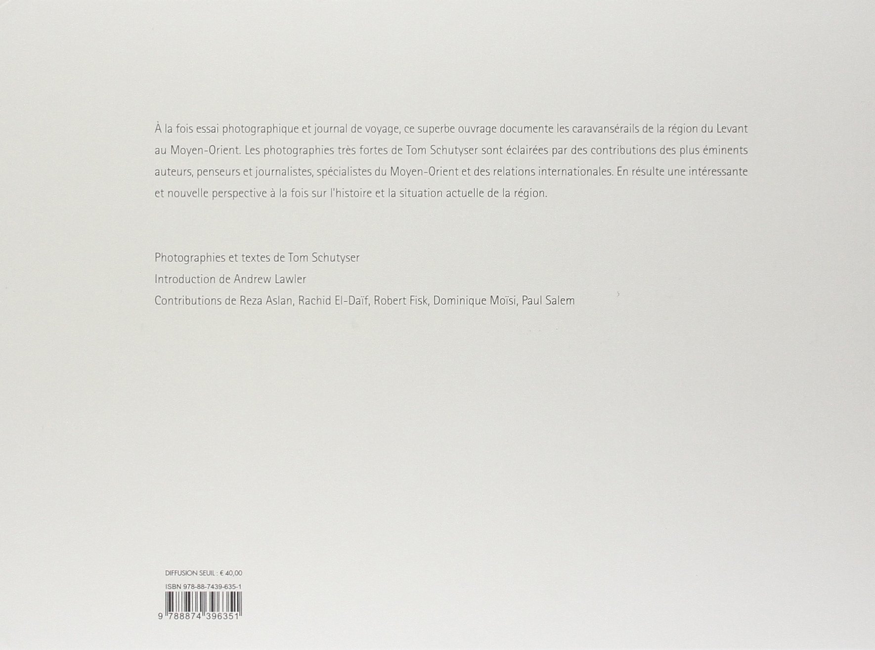Caravansérails: Traces, places, dialogue au Moyen-Orient