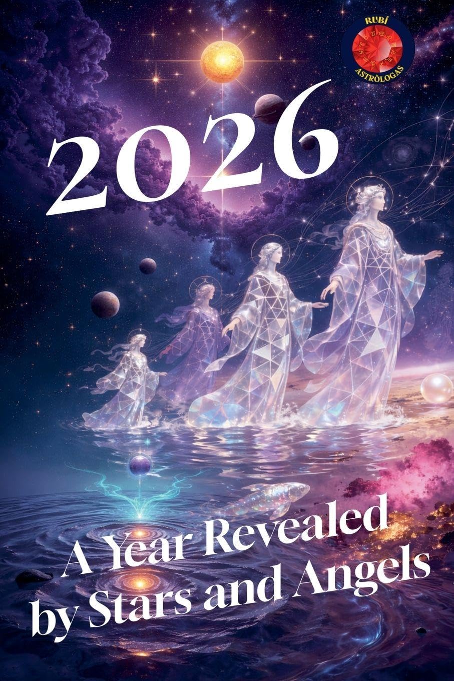 2026 A Year Revealed by Stars and Angels