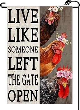 Funny Chicken Farm Coop Garden Flag 12x18 Inch Double Sided Like Someone Left The Gate Open Vintage Decor Sign Small Flags Farmhouse Outside Decoration For Yard ONLY FLAG RC07