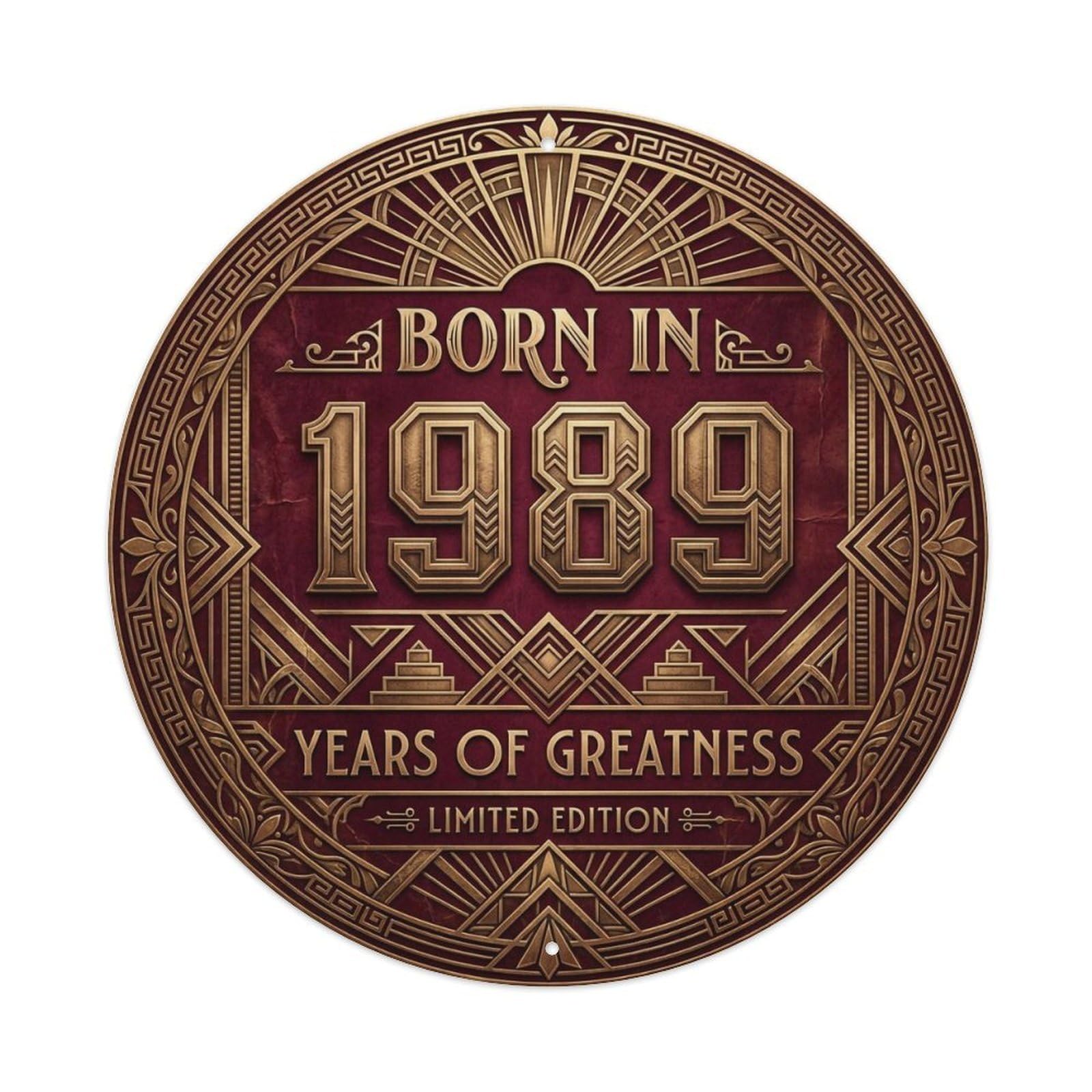 Born In 1989 Years Of Greatness Year-Themed Birthday Gift Metal Tin Sign