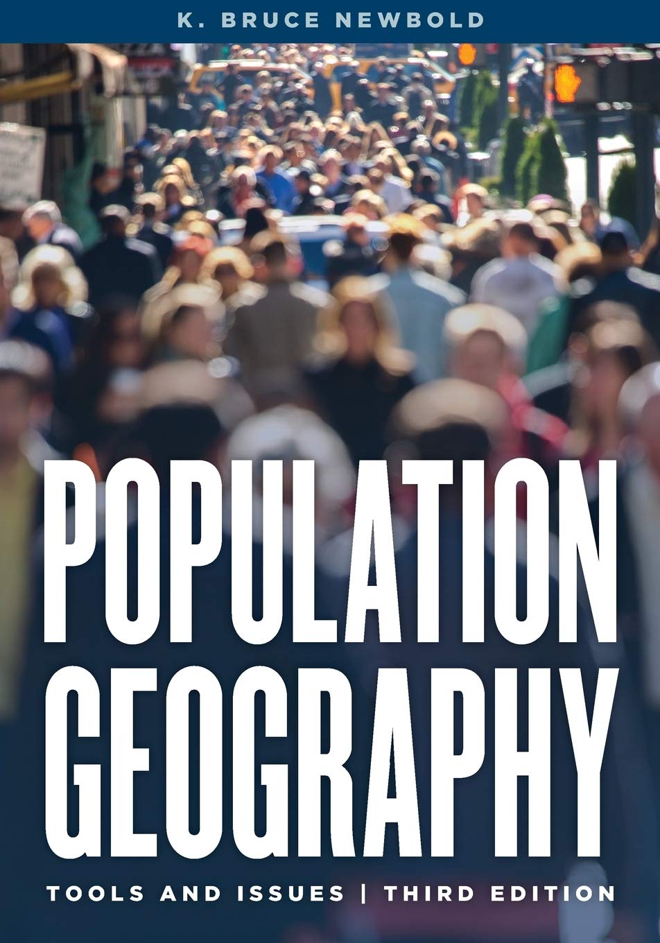 Population Geography: Tools and Issues