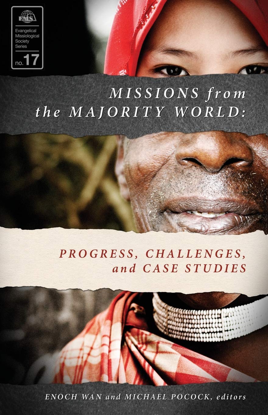 Buy Missions from the Majority World: Progress, Challenges and Case Studies: 17 (Evangelical Missiological Society) — BookShops.in