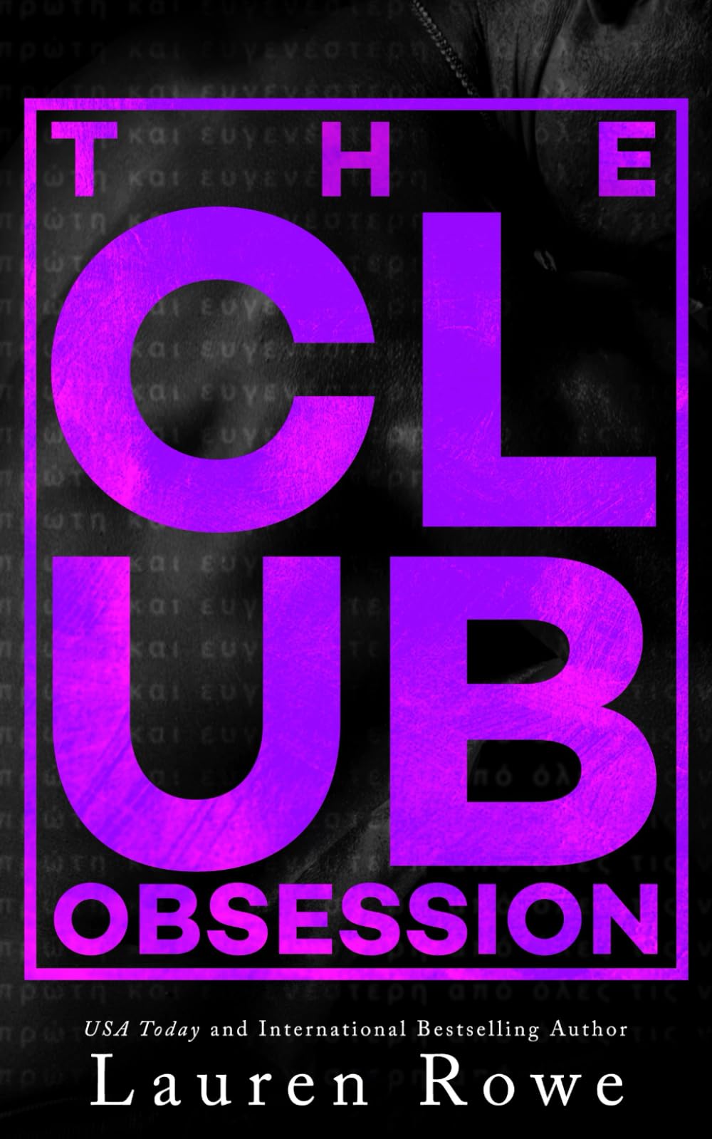 The Club: Obsession: 1 (The Club Trilogy)