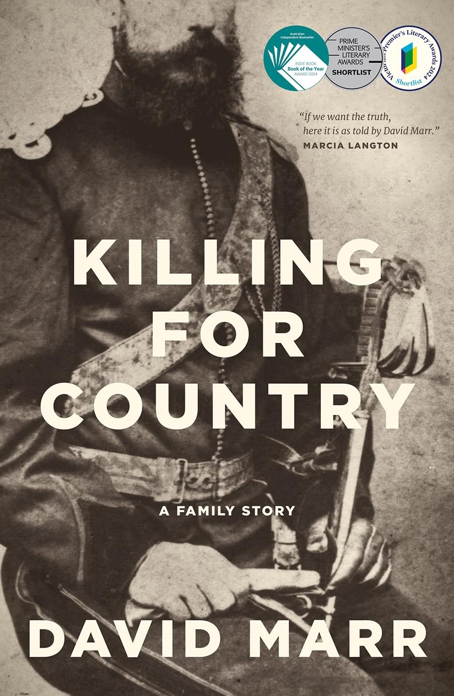 Killing for Country: A Family Story: Winner of the 2024 Indie Book of the Year Award