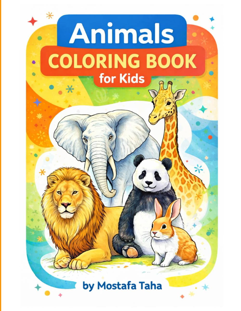 Animals Coloring Book for Kids: 31 Fun and Engaging Animal Coloring Pages for Kids Ages 3–7