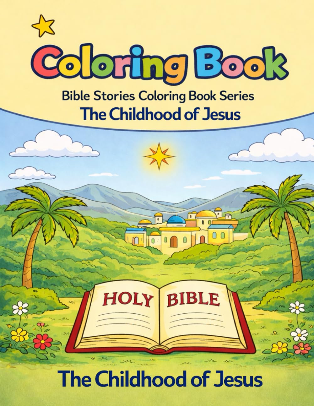 The Childhood of Jesus: A Bible Stories Coloring Book for Children – Black & White Edition