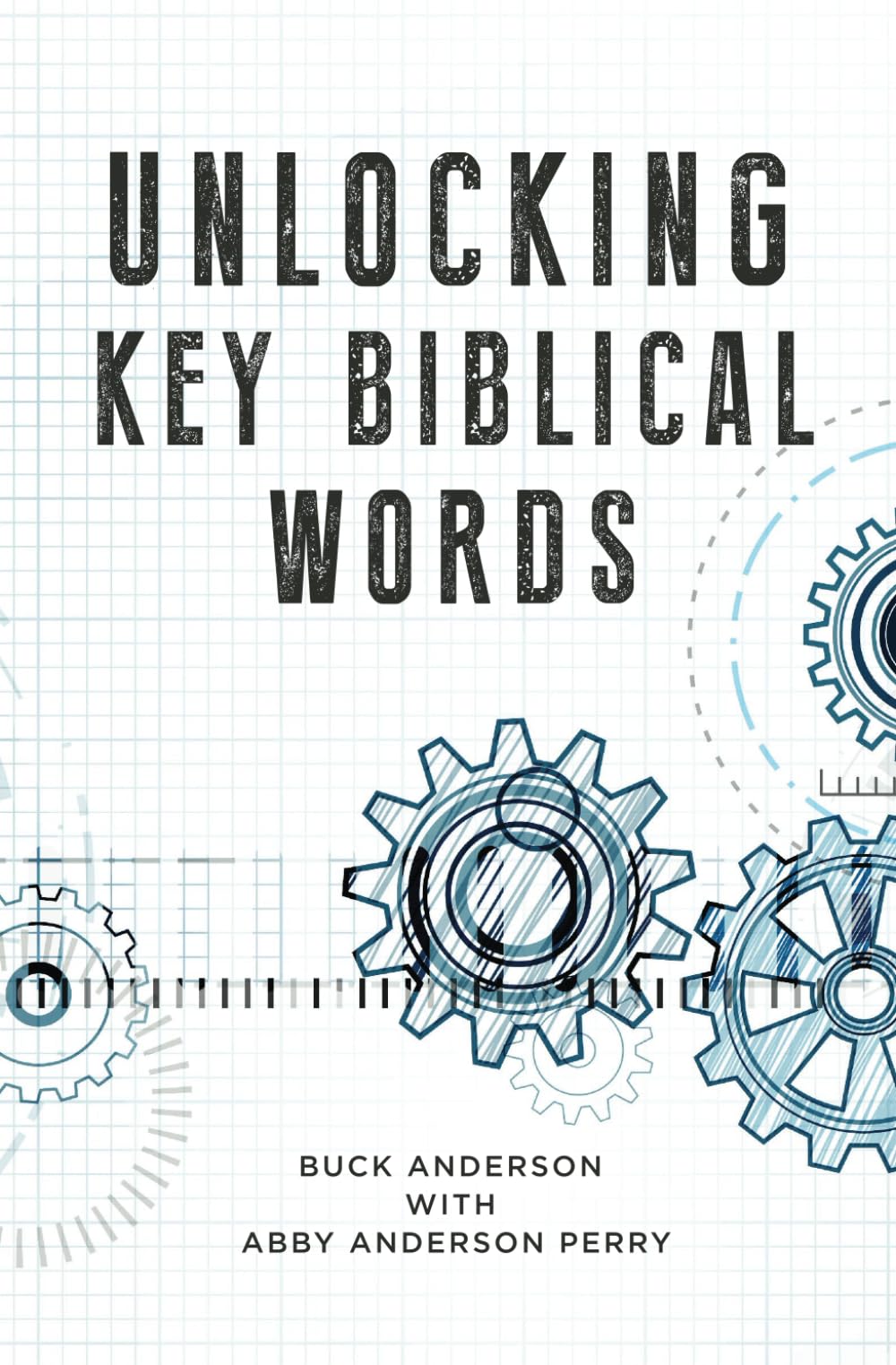 Unlocking Key Biblical Words