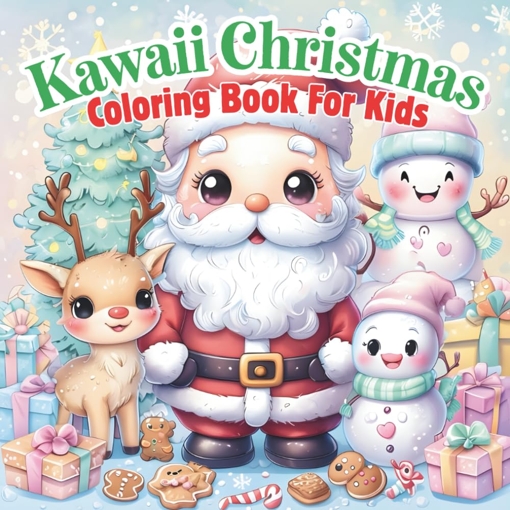 Kawaii Christmas Coloring Book for Kids: Cute & Festive Holiday Coloring Fun with Adorable Characters