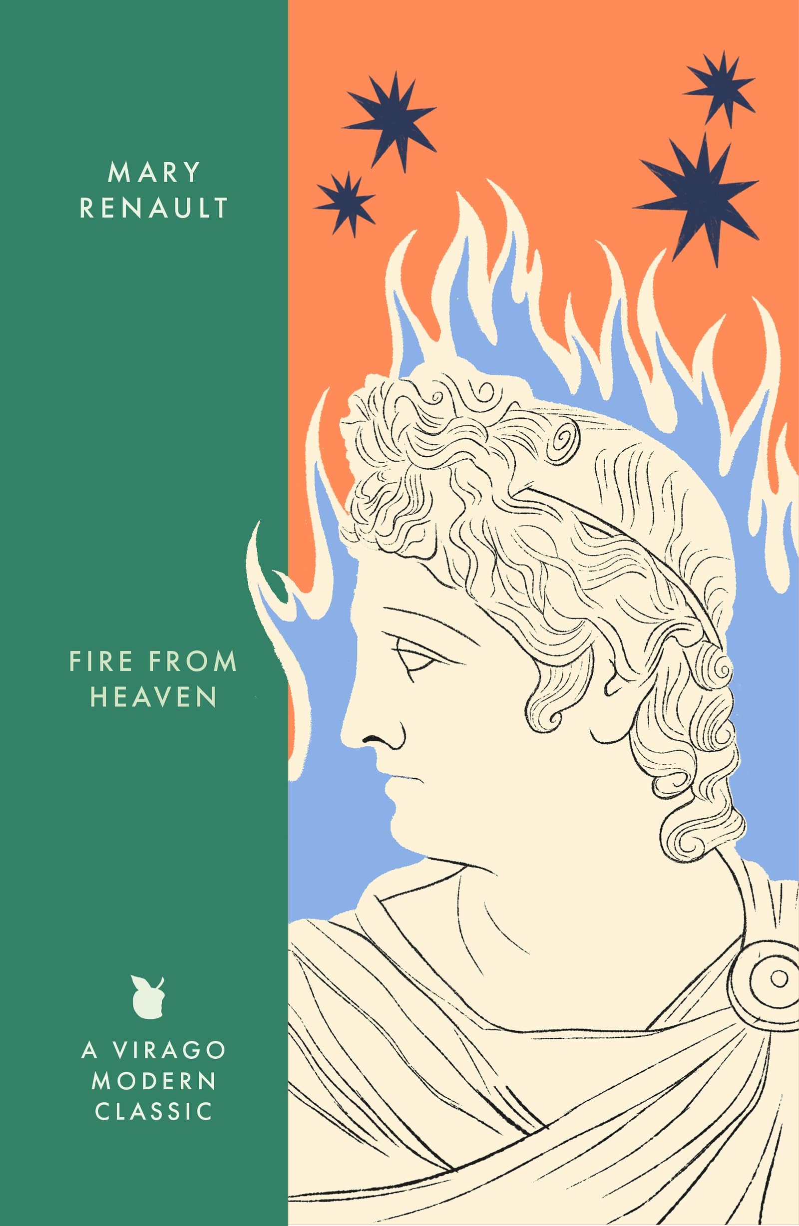 Fire from Heaven: A Novel of Alexander the Great: A Virago Modern Classic (Virago Modern Classics)