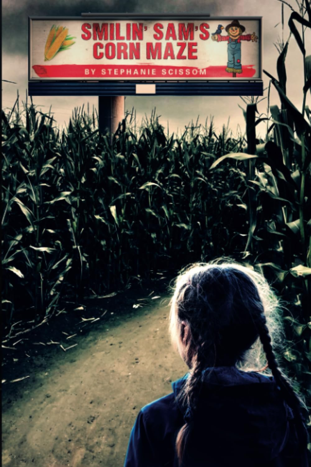 Smilin' Sam's Corn Maze: Scissom, Stephanie: 9798860553705: Amazon.com ...