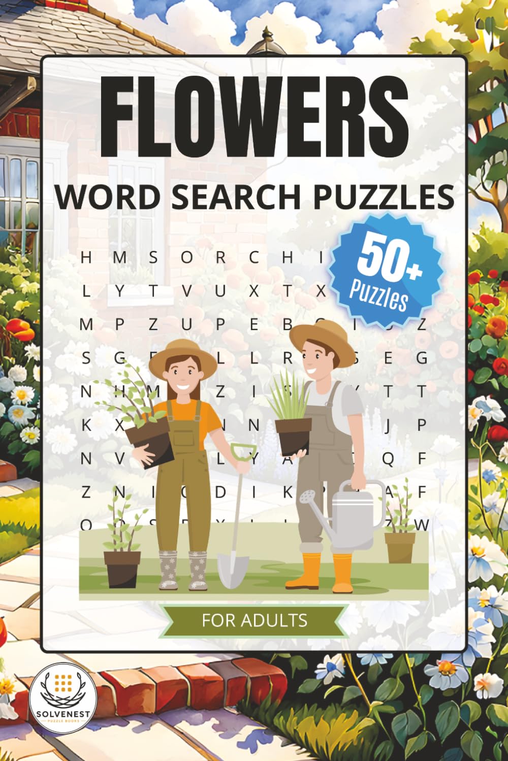 Flowers Word Search Puzzle Book: Word Searches with Easy to Read Print about Flowers, Types of Flowers, Flower Parts and More | 6x9 inches (15.24 X ... Holidays and Free Times | Solutions Included