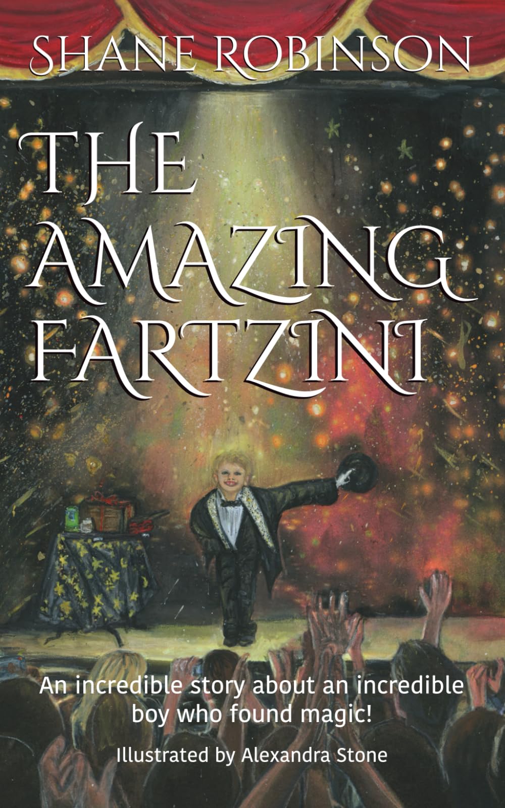 The Amazing Fartzini: An incredible story about an incredible boy who found magic!: 1 (The Amazing Fartzini Trilogy Series)