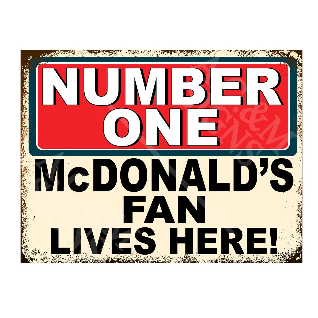 Metal Sign Plaque Poster Print Funny Number One McDonald's Fan Lives Here Gift Dad Mum Man Cave Shed Home Bar Ref5865 (8x6 inches (Approx) 20cmx15cm)