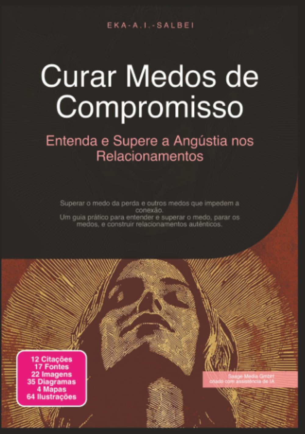 Curar Medos de Compromisso: Entenda e Supere a Angústia nos Relacionamentos