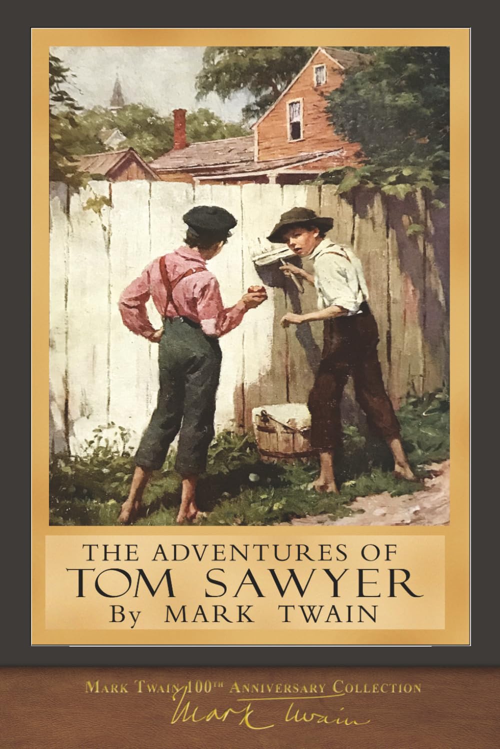 The Adventures of Tom Sawyer: Original Illustrations: 100th Anni