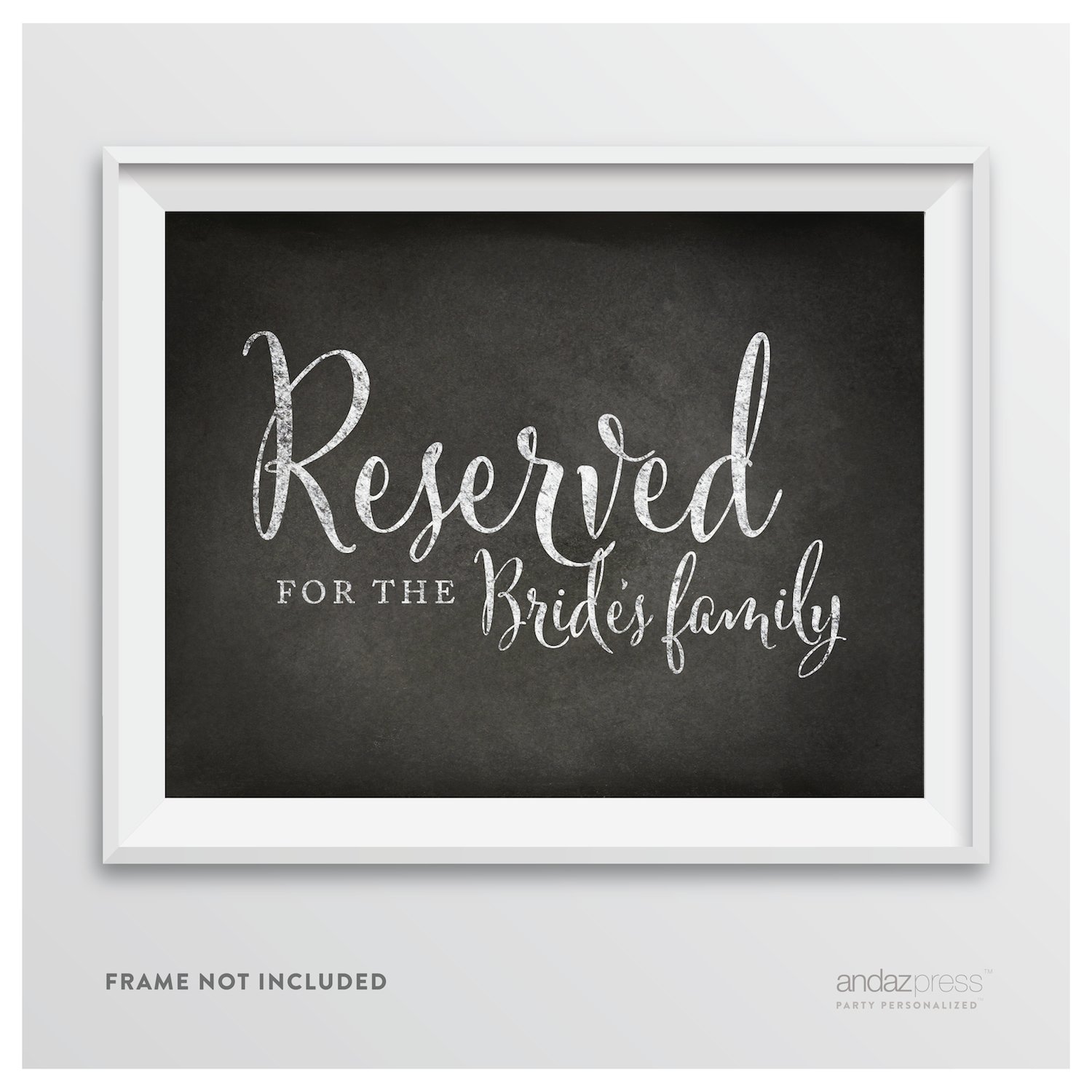 Andaz Press Wedding Party Signs, Vintage Chalkboard Print, 8.5-inch x 11-inch, Reserved for The Brid