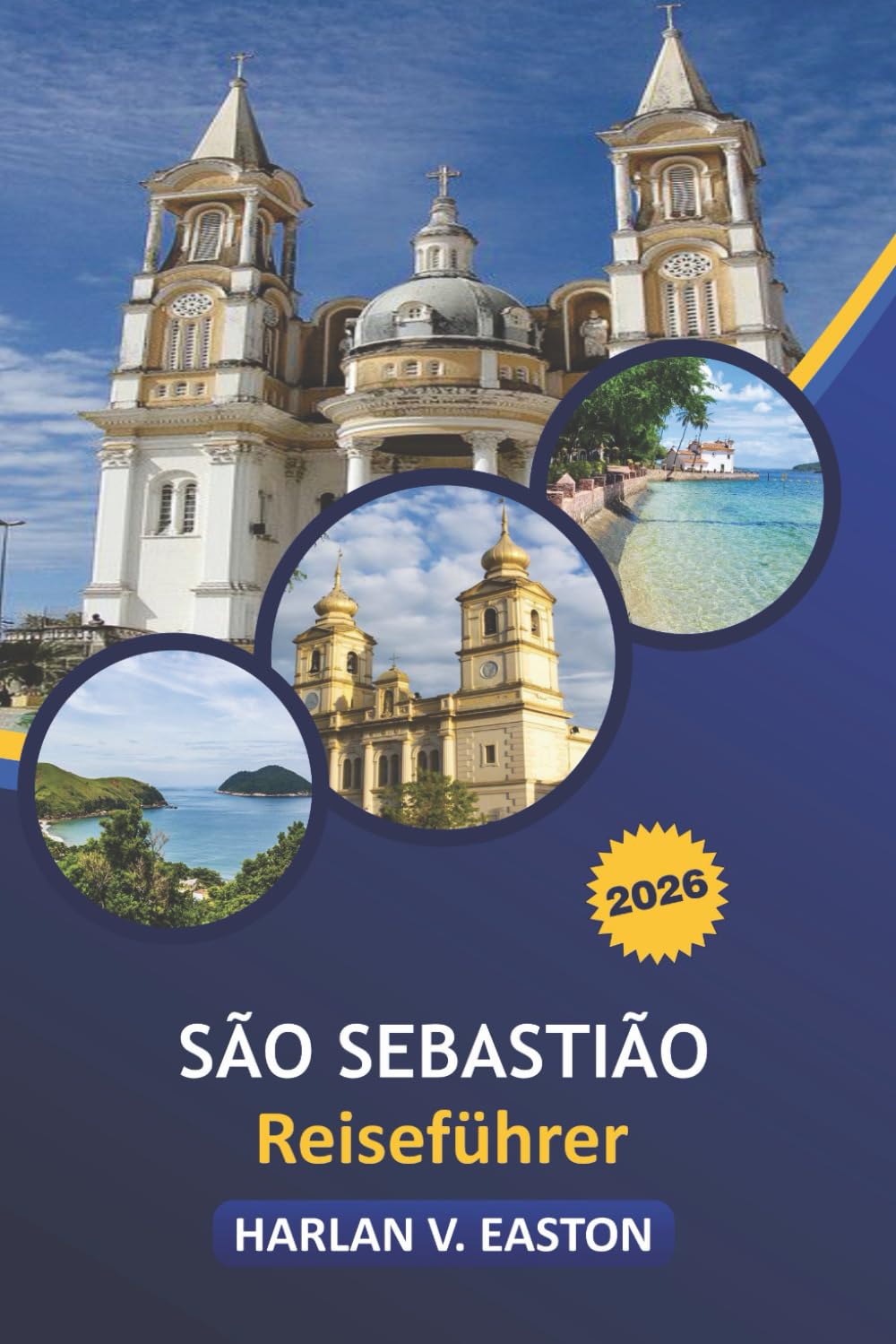 São Sebastião Reiseführer 2026: Erkunden Sie atemberaubende Strände, Wasserfälle, versteckte Juwelen, Küstenabenteuer, lokale Kultur und traditionelle Küche in Brasilien